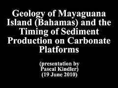 Geology of Mayaguana Island (Bahamas) and the Timing of Sediment Production on Carbonate Platforms