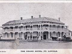 The Grand Hotel, Port Lincoln, South Australia - very early 1900s The Grand Hotel, Port Lincoln, South Australia - very early 1900s